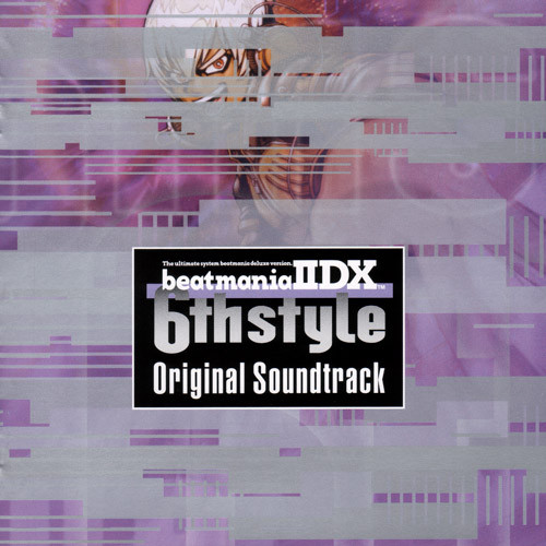 Beatmania IIDX 6th Style Original Soundtrack (2002, CD) - Discogs