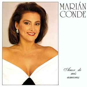 Marian Conde - Amor De Mis Amores album cover