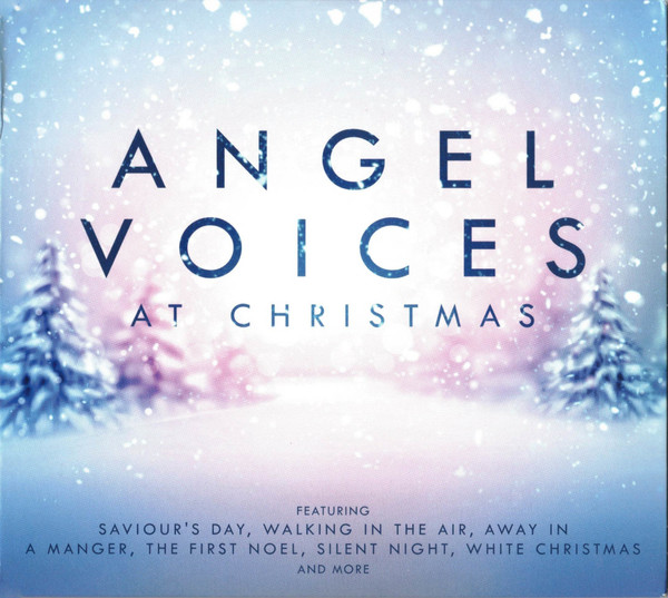 The St Philips Boy's Choir Angel Voices At Christmas (2015, Digipack