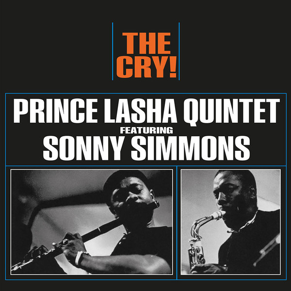 Prince Lasha Quintet Featuring Sonny Simmons - The Cry! | Releases 