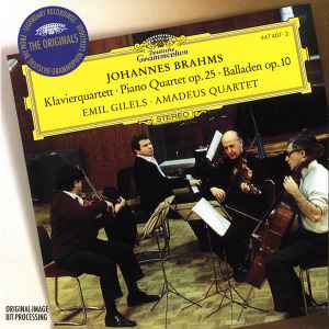 Klavierquartett = Piano Quartet Op. 25 · Balladen Op. 10 - Johannes Brahms - Emil Gilels, Amadeus Quartet