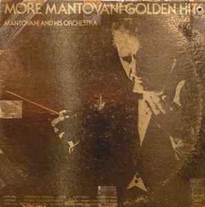 Mantovani And His Orchestra - More Mantovani Golden Hits album cover
