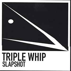Triple Whip - Slapshot album cover