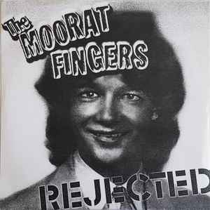 The Moorat Fingers - Rejected album cover