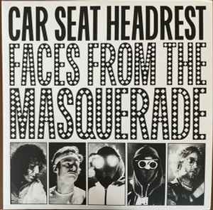 Car Seat Headrest - Faces From The Masquerade album cover