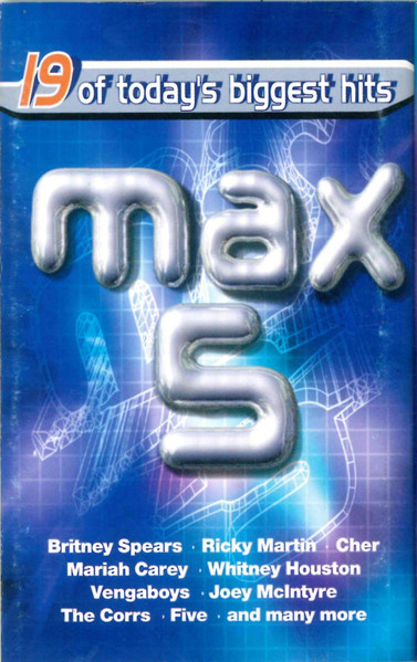 Max 5 - 19 Of Today's Biggest Hits (1999, Cassette) - Discogs