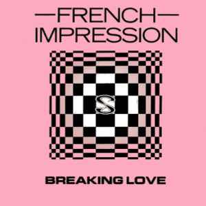 French Impression - Breaking Love album cover
