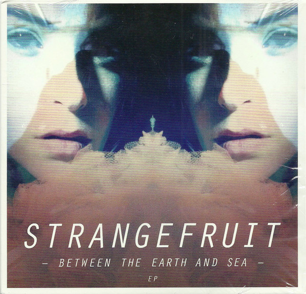 baixar álbum Strangefruit - Between The Earth And Sea EP