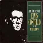 Elvis Costello & The Attractions – The Very Best Of Elvis Costello