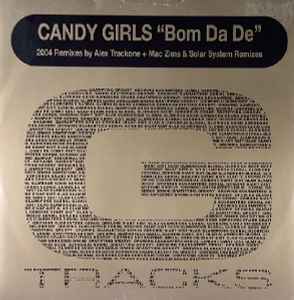 Bom Da De (2004 Remixes) - Candy Girls