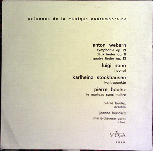 ladda ner album Webern Nono Stockhausen Boulez - Les Concerts Du Domaine Musical