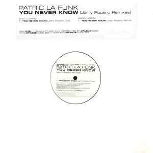 Patric La Funk - You Never Know (Jerry Ropero Remixes) album cover
