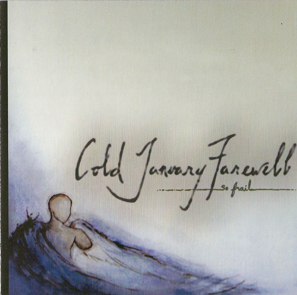 descargar álbum Cold January Farewell - So Frail