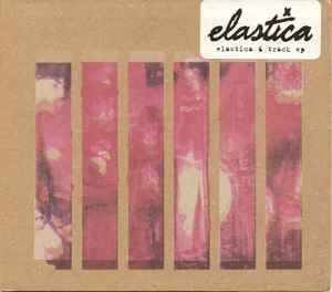 6 Track EP - Elastica