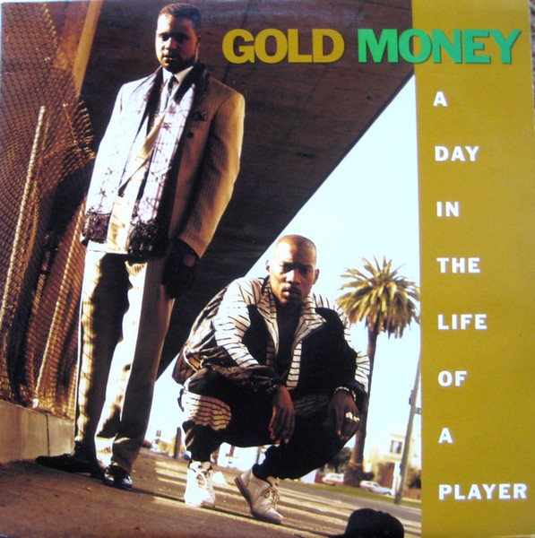 Gold Money – A Day In The Life Of A Player (1992, CD) - Discogs