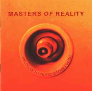 Masters Of Reality - Welcome To The Western Lodge album cover