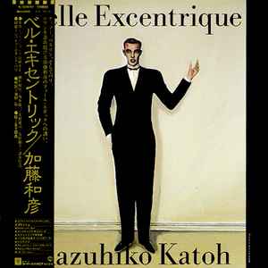 Kazuhiko Kato - Belle Excentrique