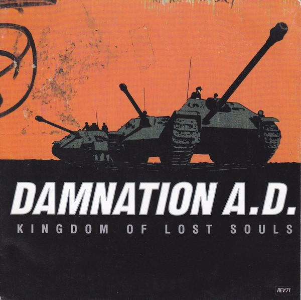 Damnation A.D. – Kingdom Of Lost Souls (1998, CD) - Discogs