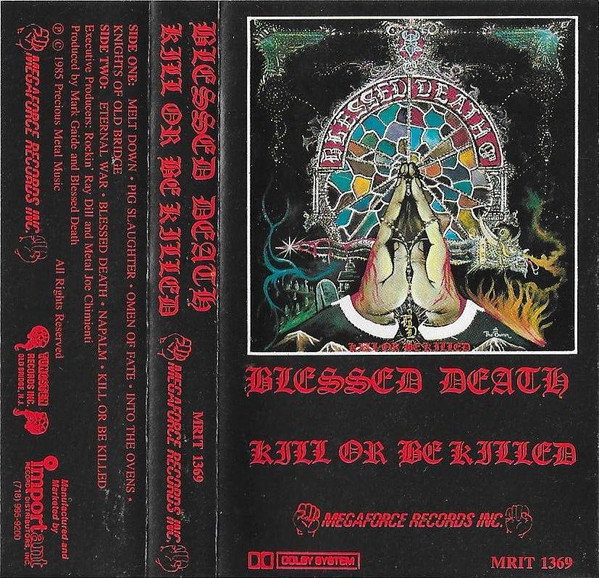 Blessed Death – Kill Or Be Killed (1985, Vinyl) - Discogs