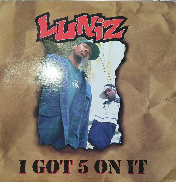 Luniz – I Got 5 On It (1995, Vinyl) - Discogs