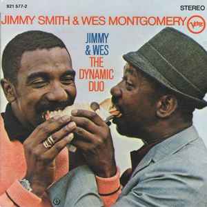 Dynamic duo (The) / Jimmy Smith, org. Wes Montgomery, guit. Jimmy Smith, org. Wes Montgomery, guit. electr. | Smith, Jimmy. Org.