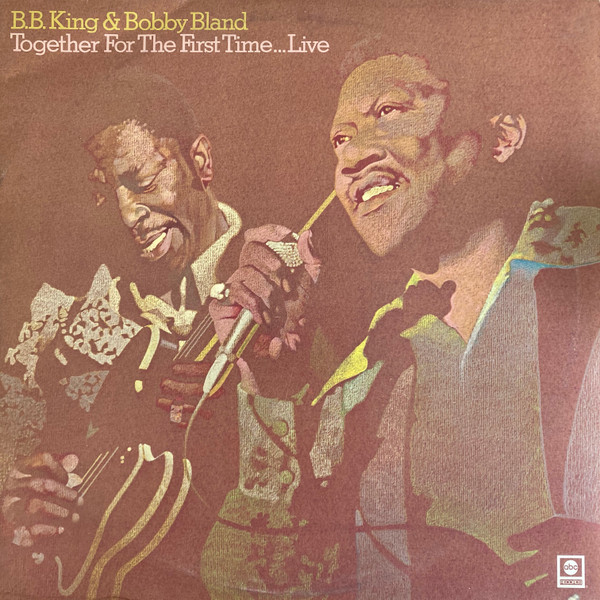 B.B. King & Bobby Bland – Together For The First Time Live 