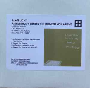 Alan Licht - A Symphony Strikes The Moment You Arrive album cover