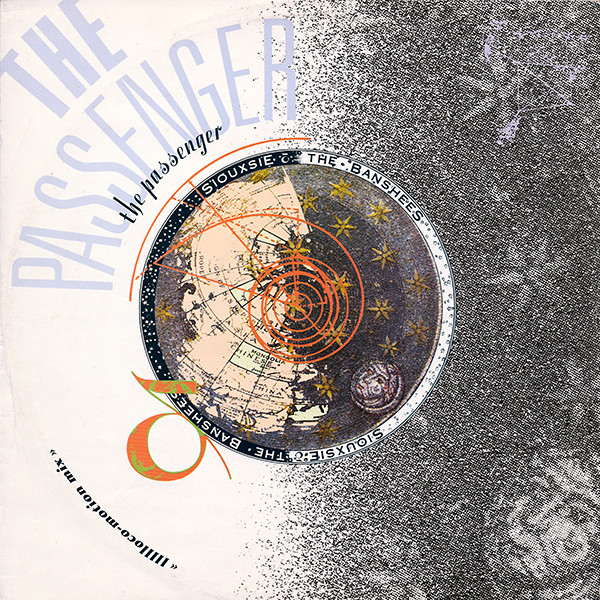 Siouxsie & The Banshees – The Passenger (Llllloco-motion Mix