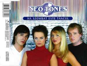 Neo Tones - Ha Szombat Este Táncol