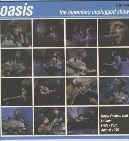 Oasis – The Legendary Unplugged Show (2015, Vinyl) - Discogs