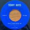 Teddy Boys (2) - Don't Mess With Me