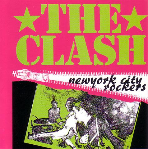 The Clash – New York City Rockers (2002, CD) - Discogs