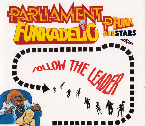 télécharger l'album Parliament, Funkadelic & P Funk Allstars - Follow The Leader