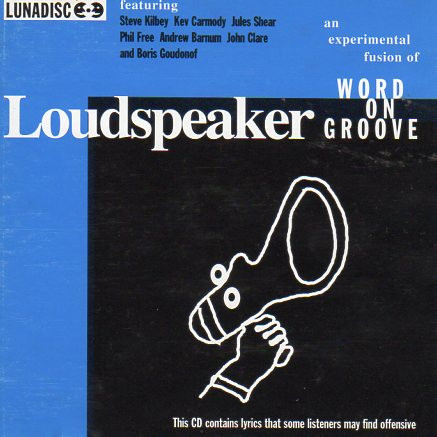 Album herunterladen Various - Loudspeaker An Experimental Fusion Of Word On Groove