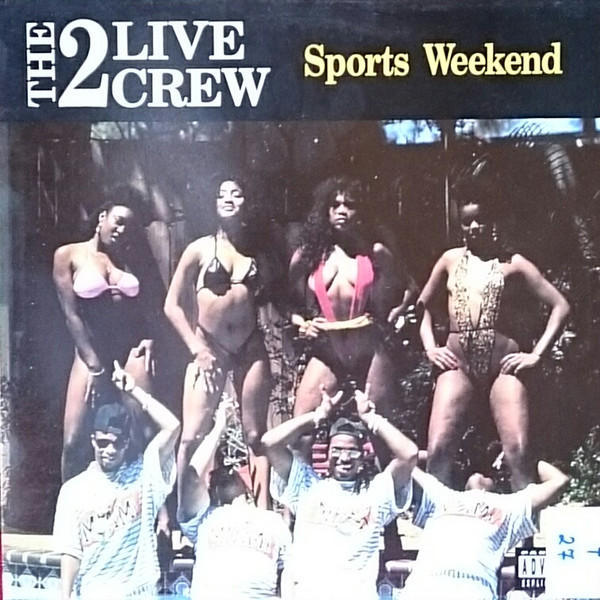 The 2 Live Crew – Sports Weekend (1991, Vinyl) - Discogs