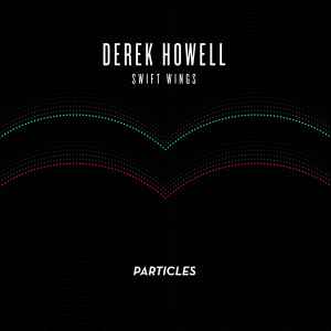 Derek Howell - Swift Wings album cover