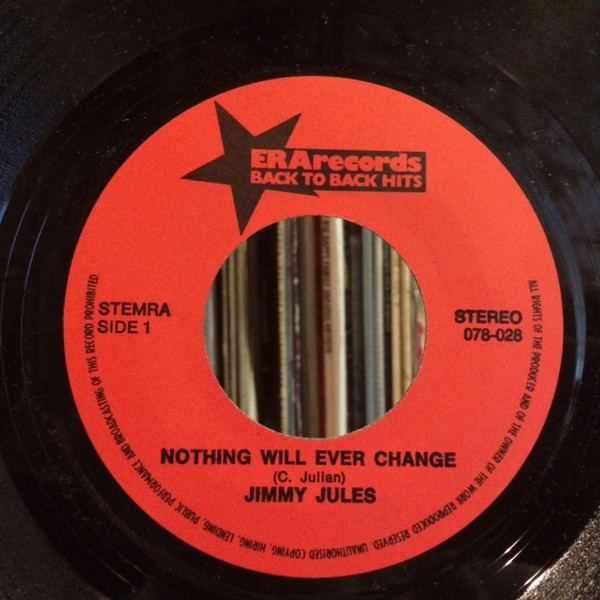 Jimmy Jules – Nothing Will Ever Change / Don't Let Yourself Go