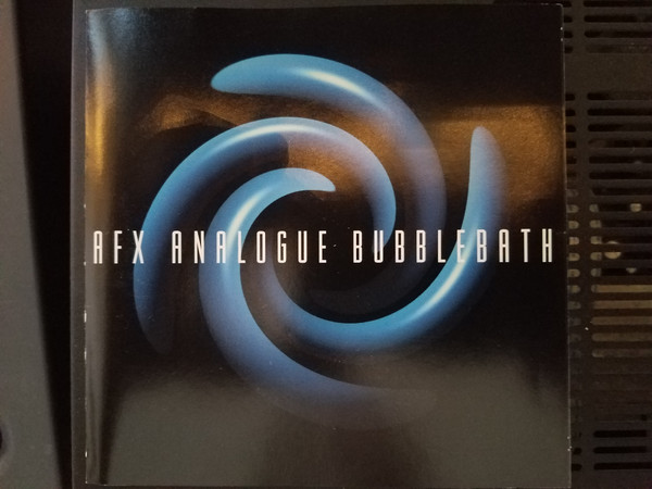 The Aphex Twin - Analogue Bubblebath | Releases | Discogs