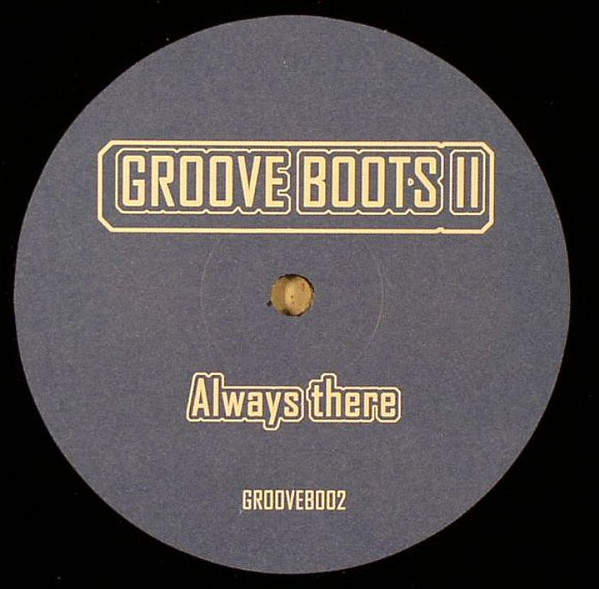 télécharger l'album Groove Boots II - Always There Back 2 Love