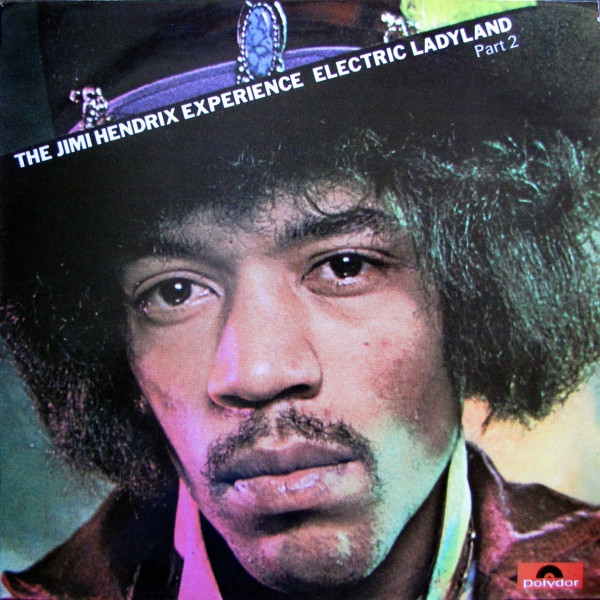 The Jimi Hendrix Experience - Electric Ladyland Part 2 | Releases 