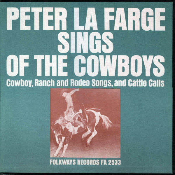 Peter La Farge – Sings Of The Cowboys (1963, Vinyl) - Discogs