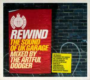 Artful Dodger - Rewind - The Sound Of UK Garage