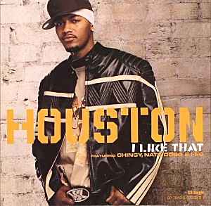 Houston (2) - I Like That