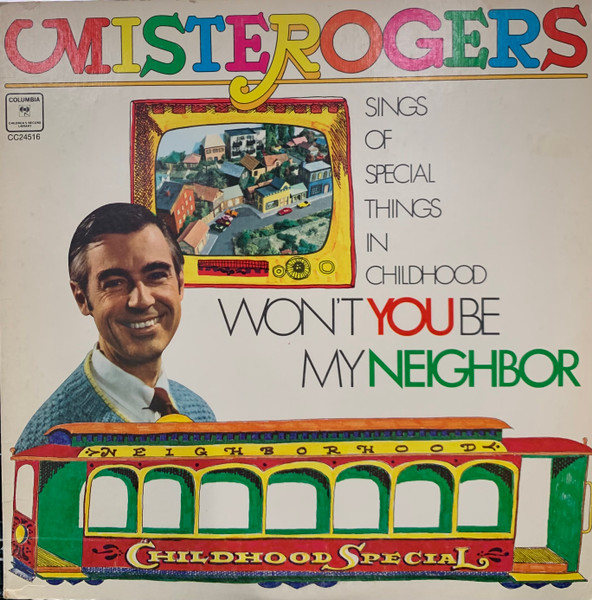 Mister Rogers – Won't You Be My Neighbor? (1973, Vinyl) - Discogs