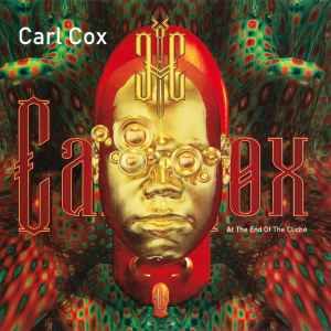 Carl Cox - At The End Of The Cliché album cover