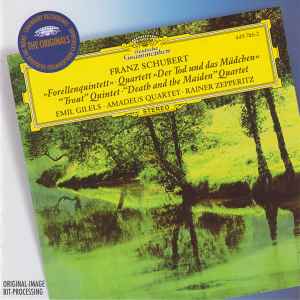 »Forellenquintett« · Quartett »Der Tod Und Das Mädchen« = "Trout" Quintet · "Death And The Maiden" Quartet - Franz Schubert - Emil Gilels · Amadeus Quartet · Rainer Zepperitz