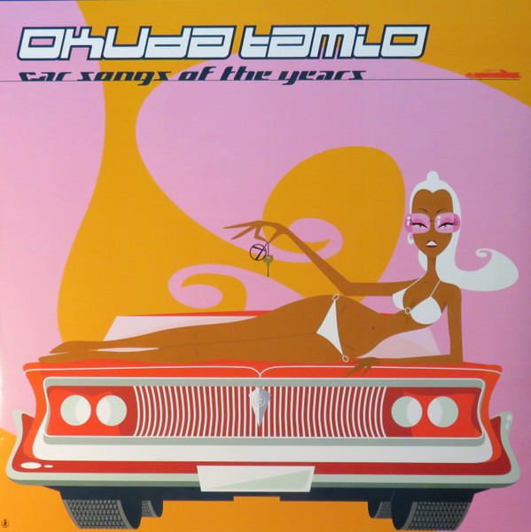 Okuda Tamio - Car Songs Of The Years | Releases | Discogs