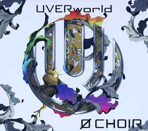 UVERworld – Ø Choir (2014, CD) - Discogs