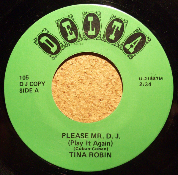 Tina Robin / The Cadilacs – Dear Mr. D. J. (Play It Again) / Hey