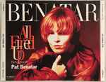 Cover of All Fired Up - The Very Best Of Pat Benatar, 1994, CD